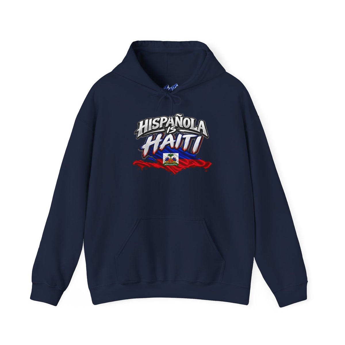 Hispaniola Is Haiti – Haitian Heritage Hoodie.