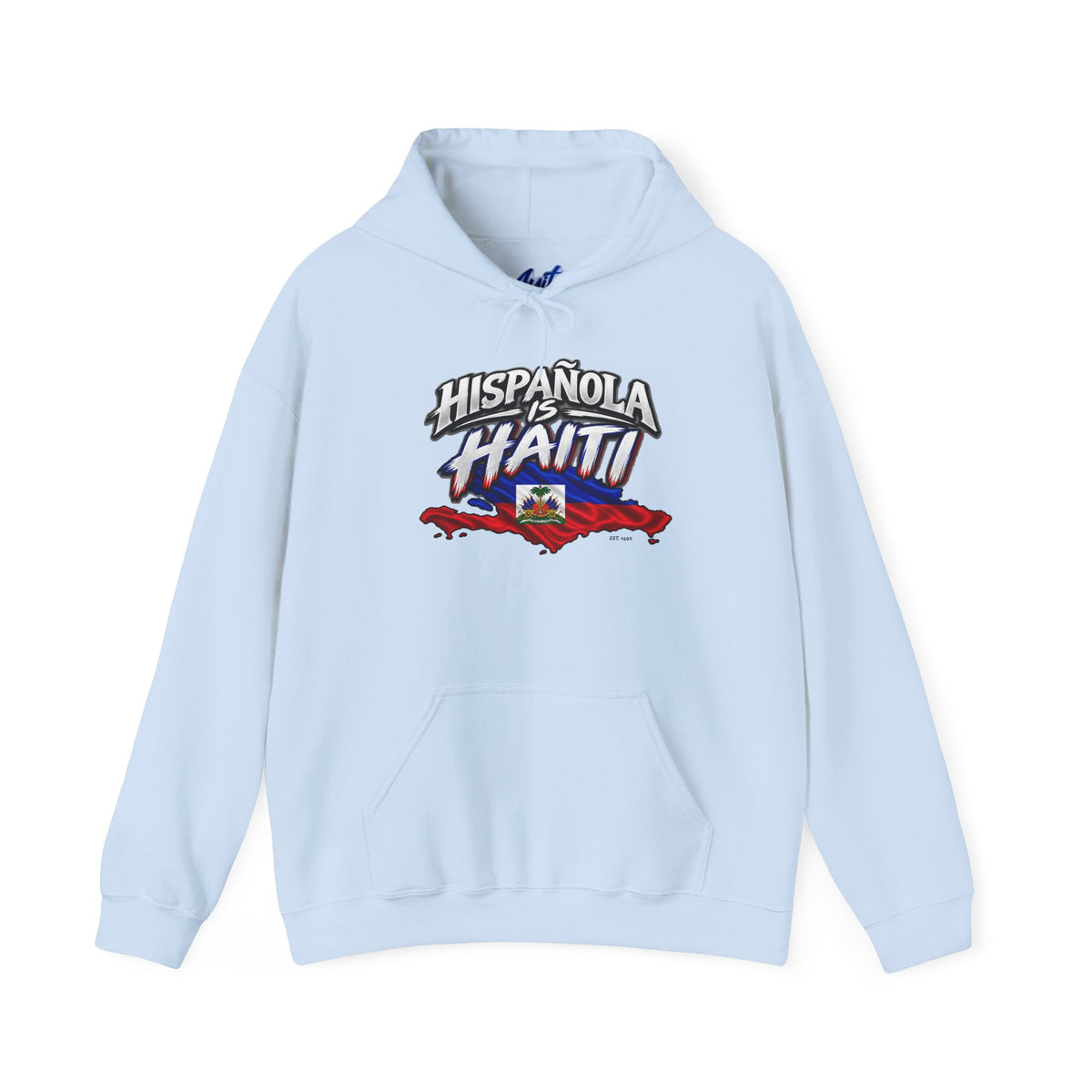 Hispaniola Is Haiti – Haitian Heritage Hoodie.